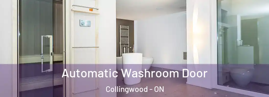  Automatic Washroom Door Collingwood - ON