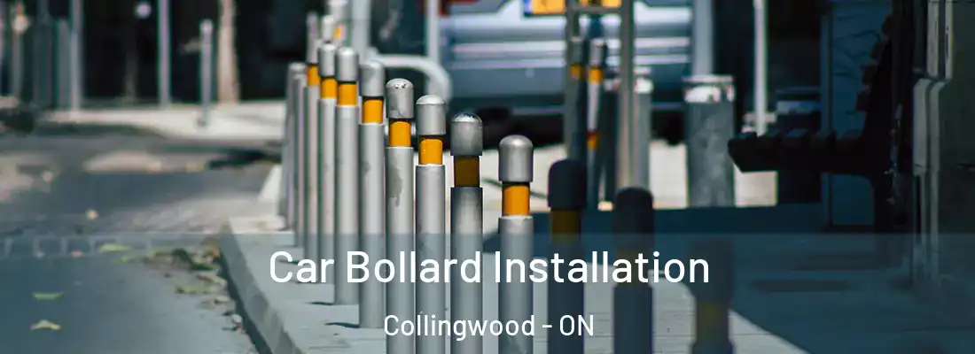 Car Bollard Installation Collingwood - ON