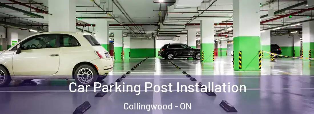  Car Parking Post Installation Collingwood - ON