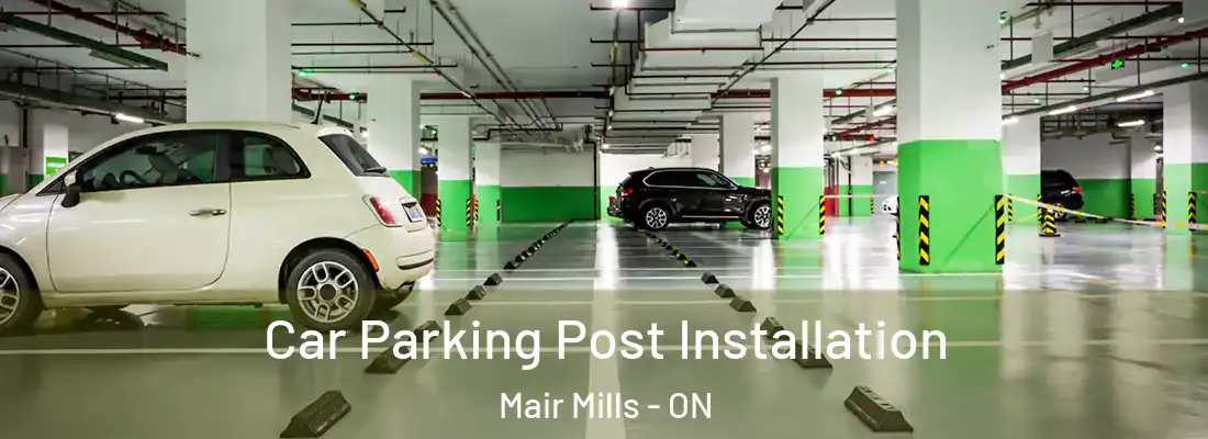  Car Parking Post Installation Mair Mills - ON