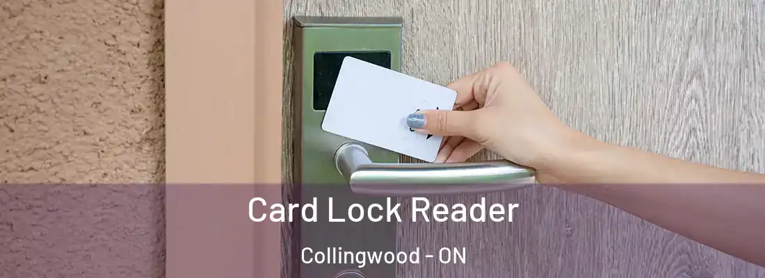  Card Lock Reader Collingwood - ON