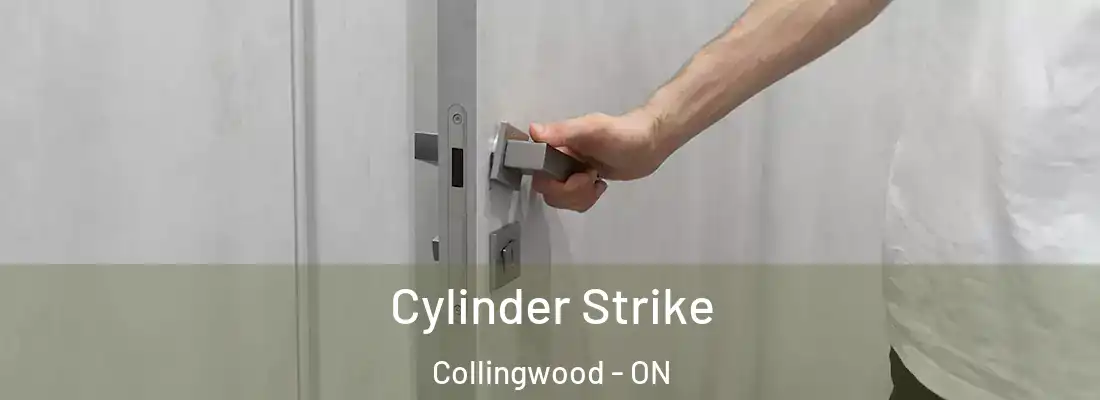  Cylinder Strike Collingwood - ON