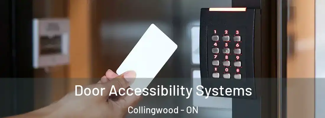  Door Accessibility Systems Collingwood - ON