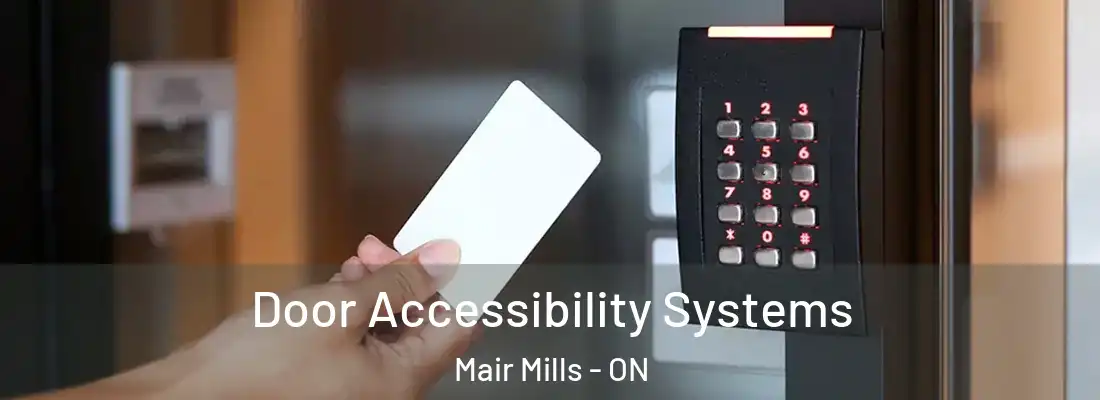  Door Accessibility Systems Mair Mills - ON