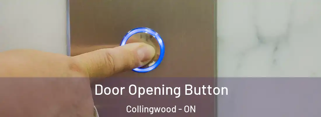  Door Opening Button Collingwood - ON