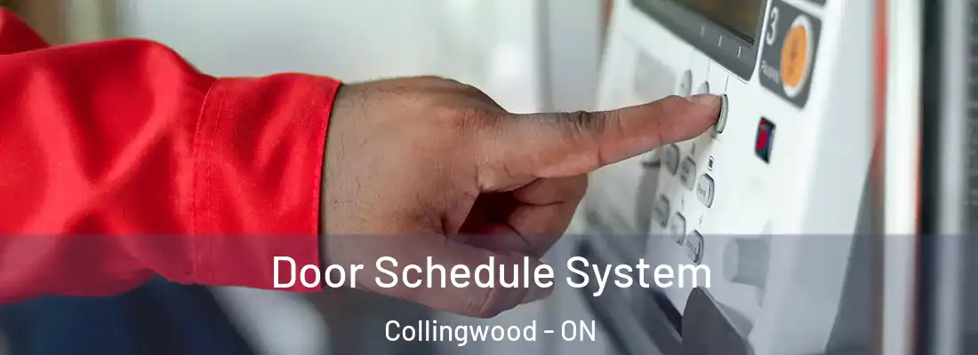  Door Schedule System Collingwood - ON
