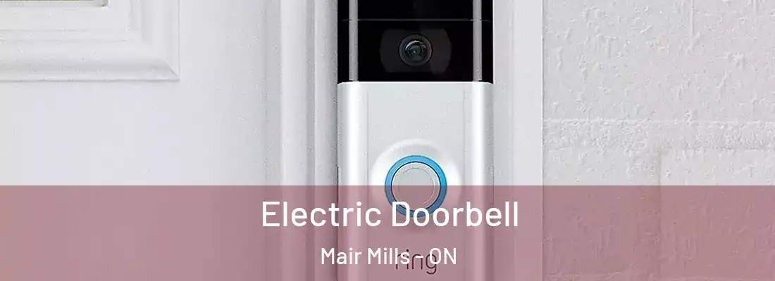  Electric Doorbell Mair Mills - ON