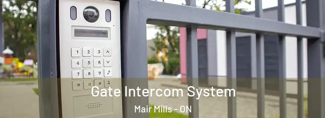  Gate Intercom System Mair Mills - ON