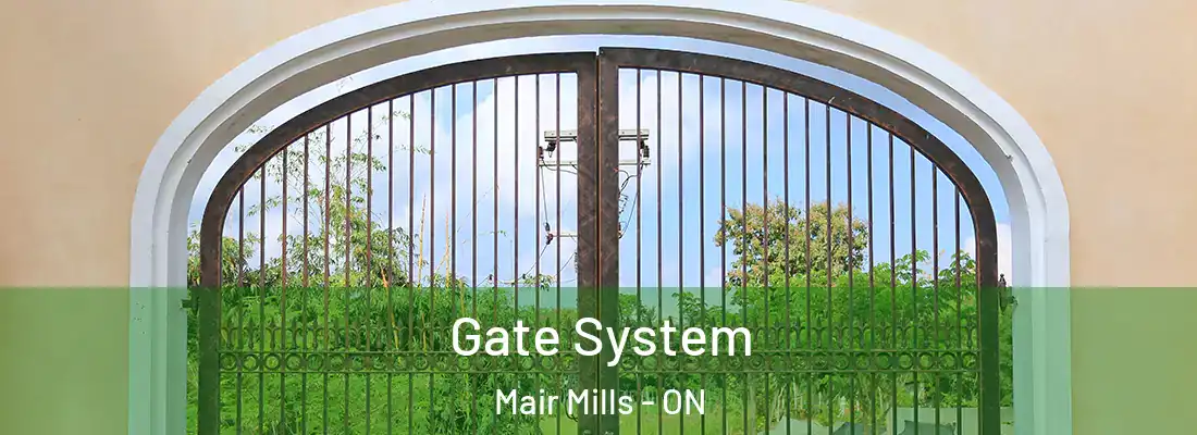  Gate System Mair Mills - ON