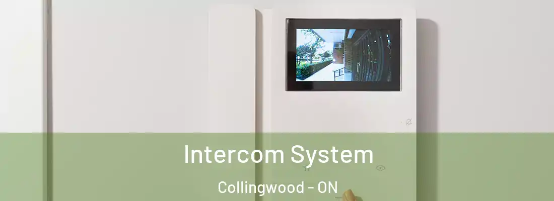  Intercom System Collingwood - ON