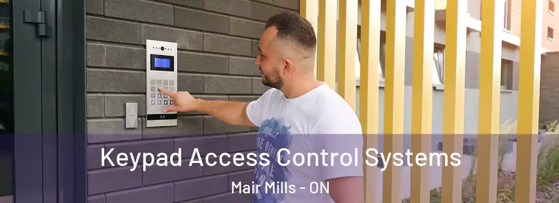  Keypad Access Control Systems Mair Mills - ON