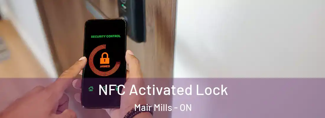  NFC Activated Lock Mair Mills - ON
