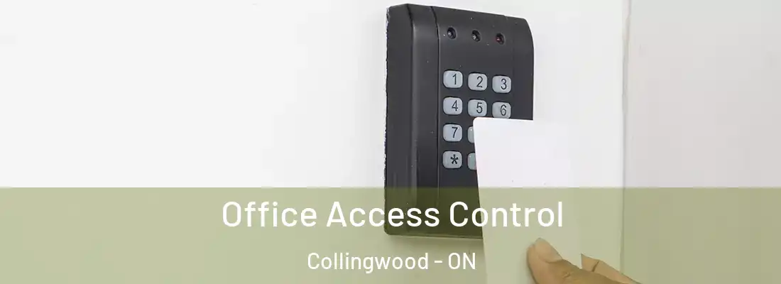  Office Access Control Collingwood - ON