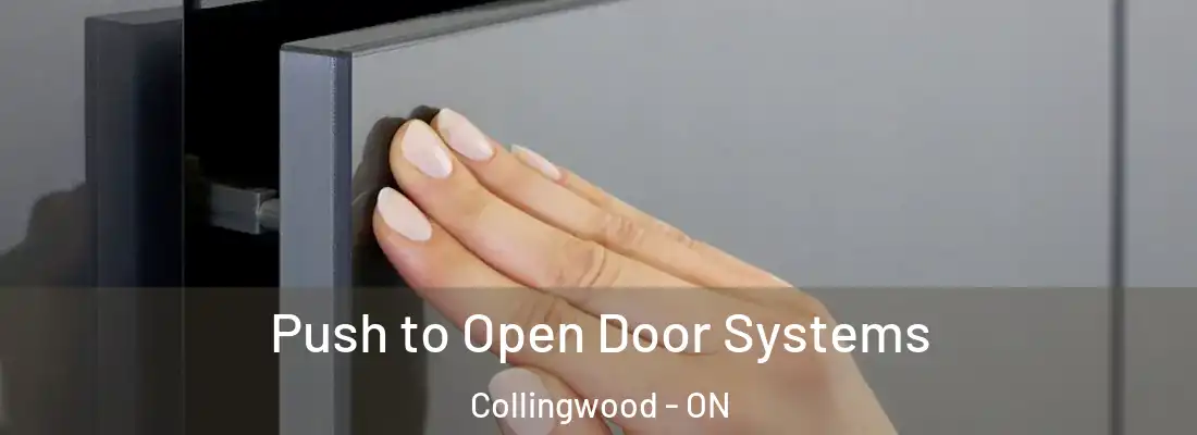  Push to Open Door Systems Collingwood - ON