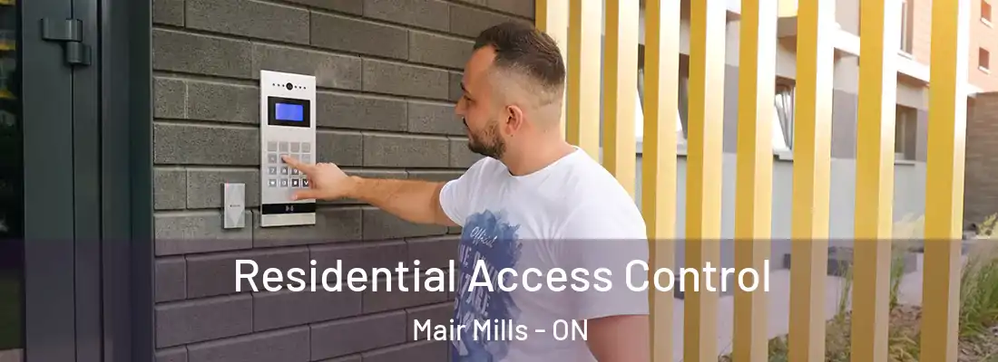  Residential Access Control Mair Mills - ON