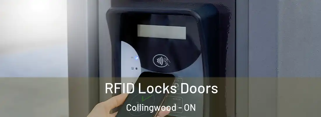  RFID Locks Doors Collingwood - ON