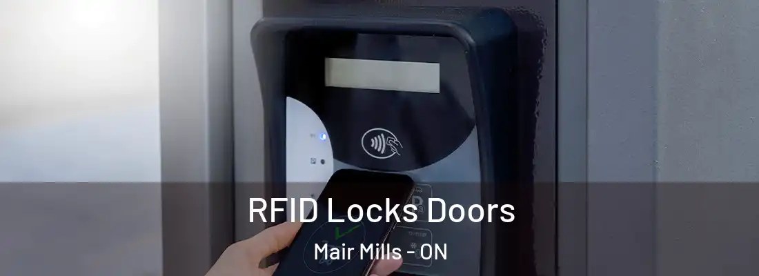  RFID Locks Doors Mair Mills - ON