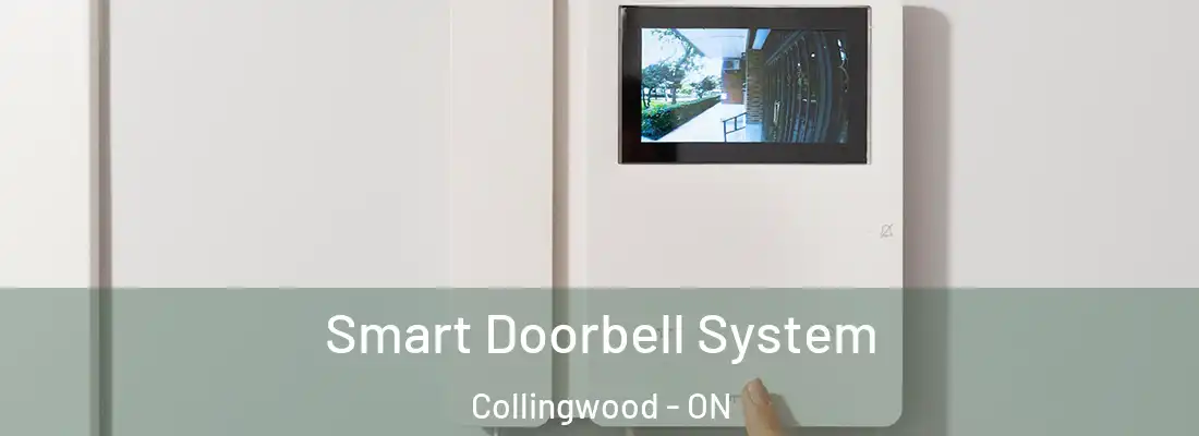  Smart Doorbell System Collingwood - ON