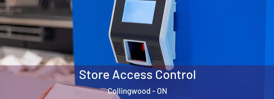 Store Access Control Collingwood - ON