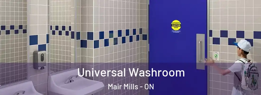  Universal Washroom Mair Mills - ON