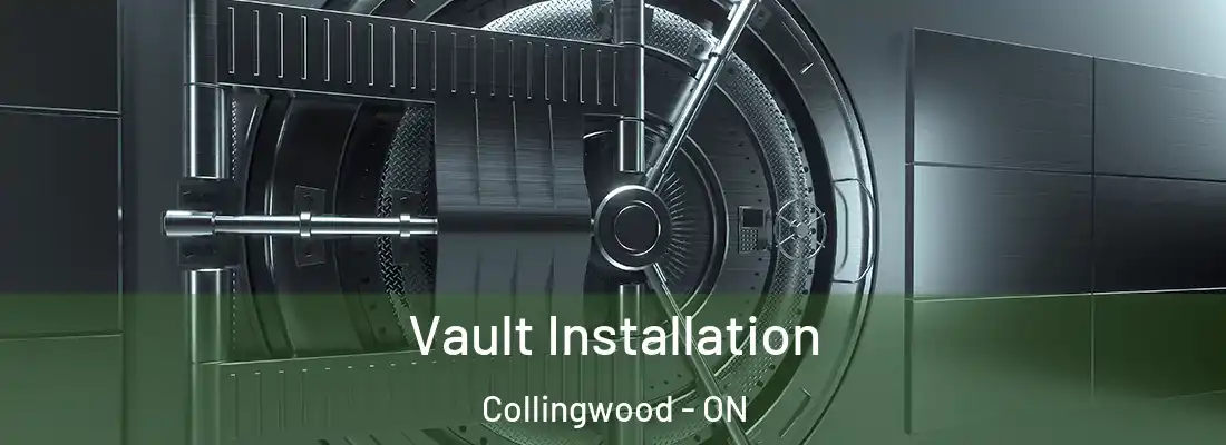  Vault Installation Collingwood - ON